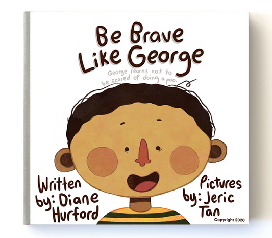 Be Brave Like George - Toileting Book